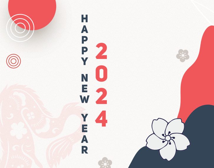 MỪNG XUÂN GIÁP THÌN – HAPPY NEW YEAR 2024