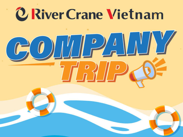 🌊 RIVERCRANE VIETNAM COMPANY TRIP 2025: DẤU ẤN 13 NĂM RỰC RỠ TẠI CAM RANH – KHÁNH HÒA 🎂