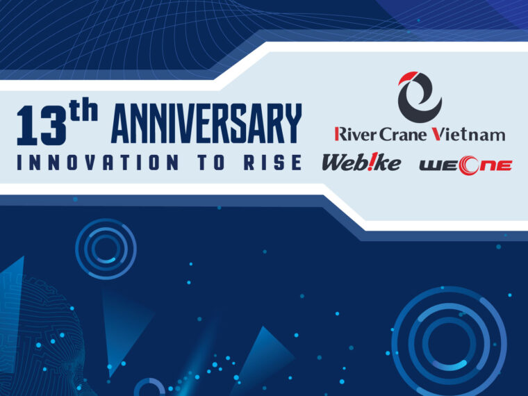 🎉CHÚC MỪNG KỶ NIỆM 13 NĂM THÀNH LẬP CÔNG TY RIVERCRANE VIỆT NAM (03/12/2012 – 03/12/2025)🎉
